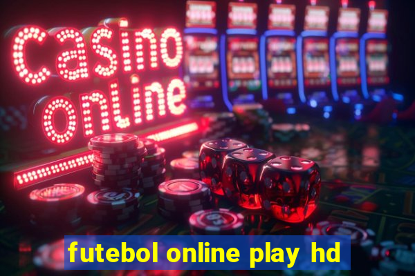 futebol online play hd